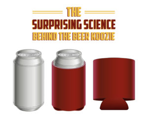 What is a Koozie? The Koozie vs Coozie vs Cozy argument.